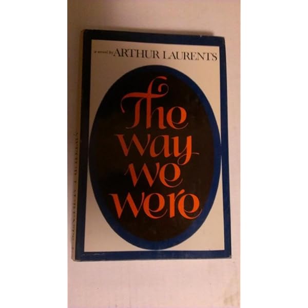 The Way We Were: The Making of a Romantic Classic: Santopietro